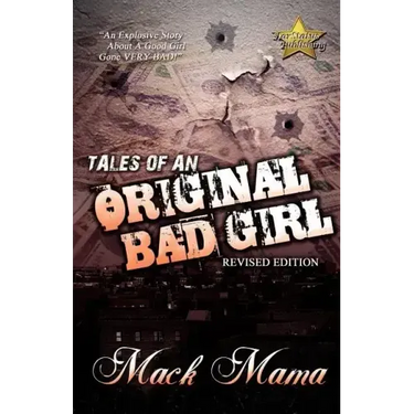 Tales of an Original Bad Girl (revised Editon)