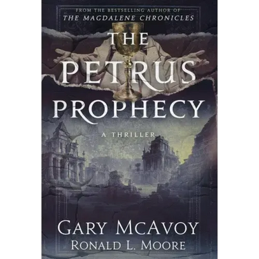 The Petrus Prophecy