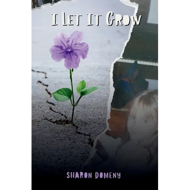 I Let It Grow