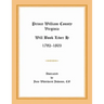 Prince William County, Virginia Will Book Liber H, 1792-1803