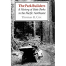 The Park Builders: A History of State Parks in the Pacific Northwest