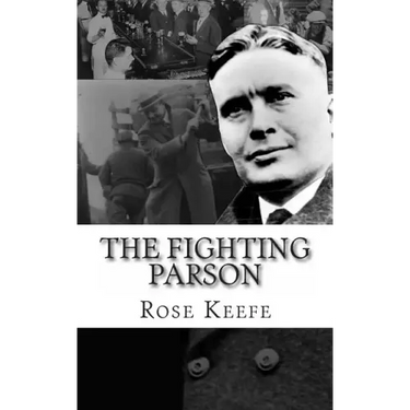 The Fighting Parson: The Life of Reverend Leslie Spracklin (Canada's Eliot Ness)