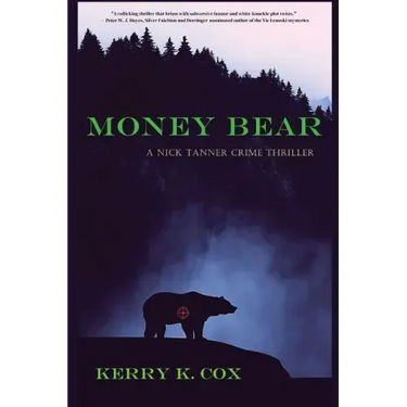 Money Bear: A Nick Tanner Crime Thriller