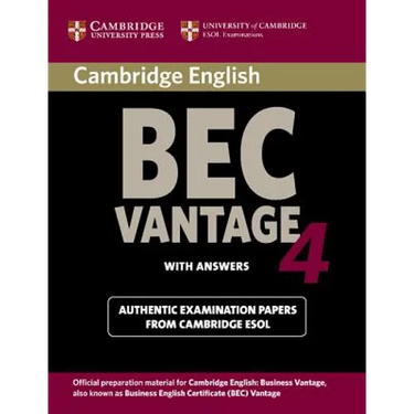 Cambridge Bec 4 Vantage Student's Book with Answers: Examination Papers from University of Cambridge ESOL Examinations