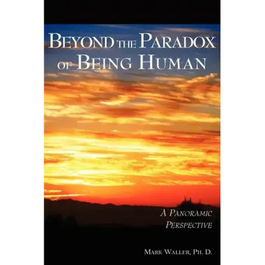 Beyond the Paradox of Being Human