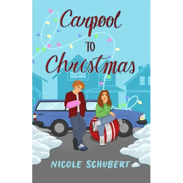Carpool to Christmas: A Teen Carpool Romance