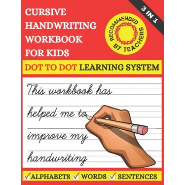 Cursive Handwriting Workbook For Kids: 3 in 1 Cursive Tracing Master Book for Beginners. Learn Writing in Cursive for 2nd 3rd & 5th graders. Includes