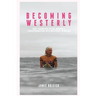 Becoming Westerly: Surf Champion Peter Drouyn's Transformation into Westerly Windina