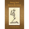 Physical Signs in Medicine & Surgery: An Atlas of Rare, Lost and Forgotten Physical Signs