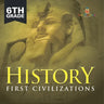 6th Grade History: First Civilizations