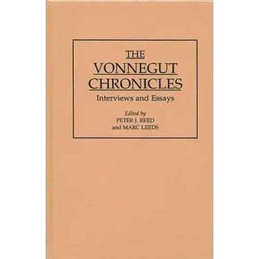 The Vonnegut Chronicles: Interviews and Essays