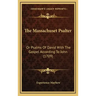 The Massachuset Psalter: Or Psalms Of David With The Gospel According To John (1709)