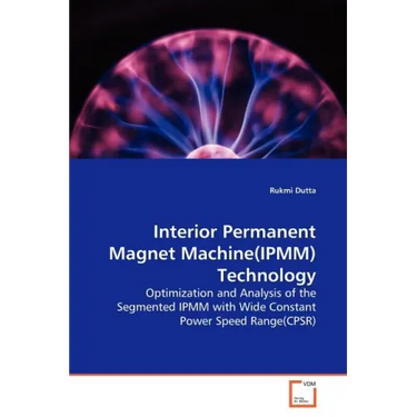 Interior Permanent Magnet Machine(IPMM)Technology