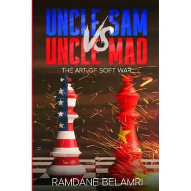 Uncle Sam vs Uncle Mao: The Art of Soft War