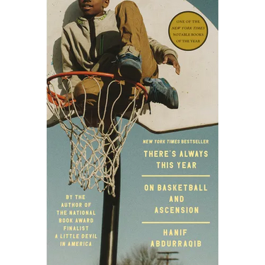 There's Always This Year: On Basketball and Ascension