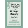 Portrait and Biographical Record of Orange County, New York: Volume 3
