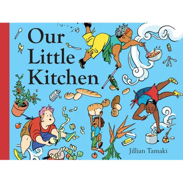 Our Little Kitchen: A Board Book
