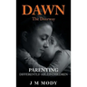 Dawn, the Doorway: Parenting Differently-Abled Children