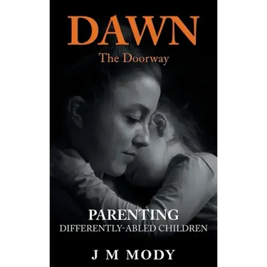Dawn, the Doorway: Parenting Differently-Abled Children