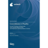Coccidiosis in Poultry: Current Thinking on Eimeria spp., Host-Parasite Relationships, and Potential for Advancements in Control