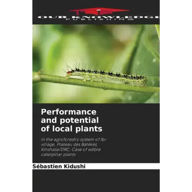 Performance and potential of local plants