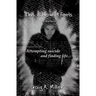 This is How it Feels: A Memoir - Attempting Suicide and Finding Life