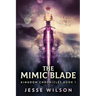 The Mimic Blade
