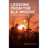 Lessons from the Elk Woods: Hunter's Devotional