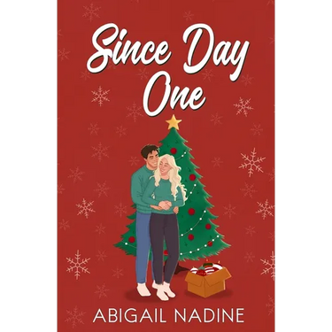 Since Day One: A Friends to Lovers Christmas Romance Novella