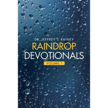 Raindrop Devotionals: Volume 1