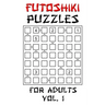 Futoshiki Puzzles For Adults - Vol. 1: 100 'More Or Less' Logic Puzzle Games With Solution: Mixed Grid Sizes 5x5 6x6 7x7 8x8