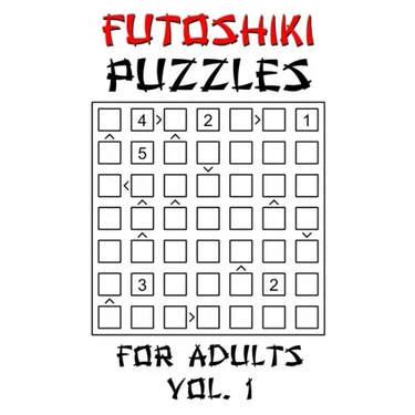 Futoshiki Puzzles For Adults - Vol. 1: 100 'More Or Less' Logic Puzzle Games With Solution: Mixed Grid Sizes 5x5 6x6 7x7 8x8