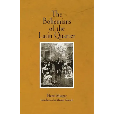 The Bohemians of the Latin Quarter