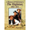A History of Television's the Virginian, 1962-1971