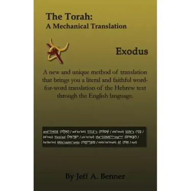 The Torah: A Mechanical Translation - Exodus