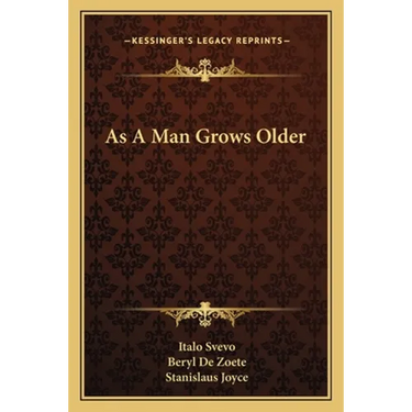 As A Man Grows Older