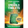 Study Edition The Emerald Tablets of Thoth The Atlantean: With Easy Chapter and Verse Format