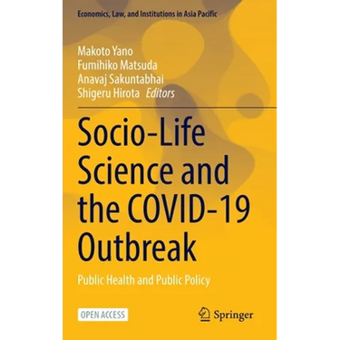 Socio-Life Science and the Covid-19 Outbreak: Public Health and Public Policy