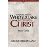 Understanding Who You Are in Christ Study Guide