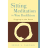 Sitting Meditation in Won Buddhism: Digging to the Roots