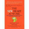 The New Heart at Work: Stories and Strategies for Building Self-Esteem and Reawakening the Soul at Work