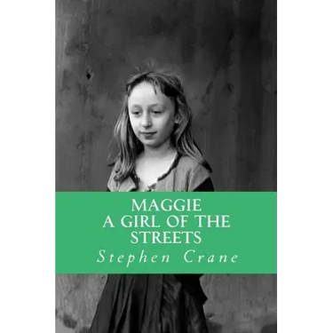 Maggie a Girl of the Streets