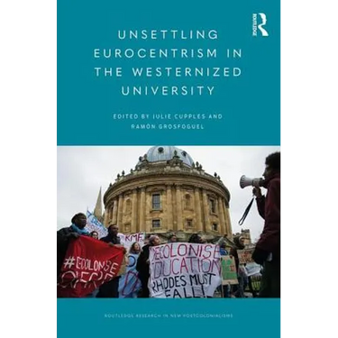 Unsettling Eurocentrism in the Westernized University