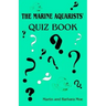The Marine Aquarists' Quiz Book
