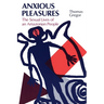 Anxious Pleasures: The Sexual Lives of an Amazonian People