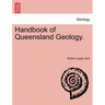 Handbook of Queensland Geology.