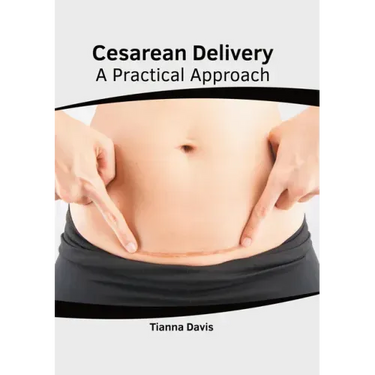 Cesarean Delivery: A Practical Approach