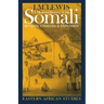 A Modern History of the Somali: Nation and State in the Horn of Africa