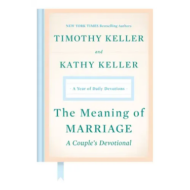 The Meaning of Marriage: A Couple's Devotional: A Year of Daily Devotions