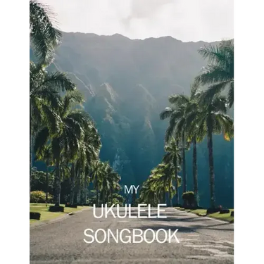 My Ukulele Songbook: Writing your own songs was never easier!